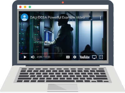 image of laptop displaying the DAU/DCSA Powerful Example Video image of laptop displaying the DAU/DCSA Powerful Example Video